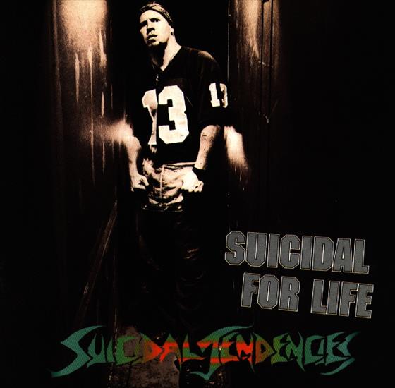 Suicidal Tendencies  Infectious Grooves - Suicidal Tendencies - Suicidal For Life 1994.jpg