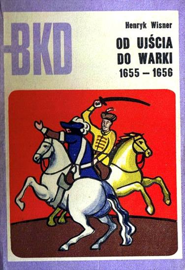 Seria BKD MON Bitwy.Kampanie.Dowódcy - BKD 1973-08-Od Ujścia do Warki 1655-1656.jpg