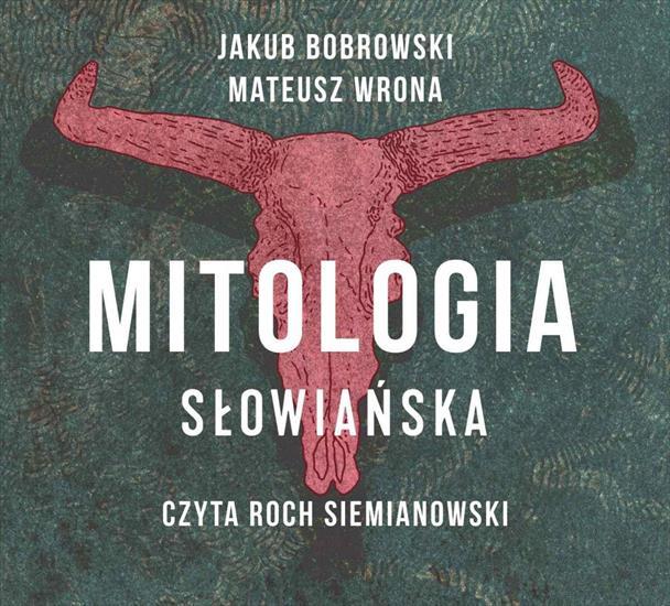 Mitologia słowiańska J. Bobrowski, M. Wrona - Mitologia słowiańska.jpg