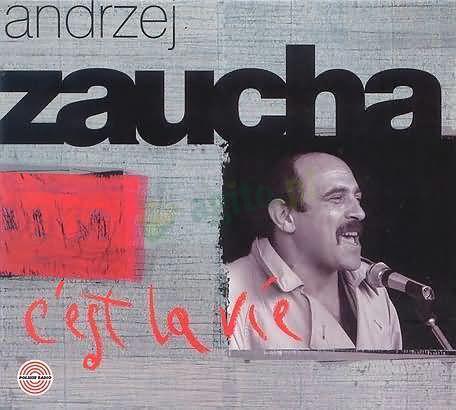 Andrzej Zaucha  - Dyskografia - 5CD 2004 - ou2578_C-est_La_Vie.jpg